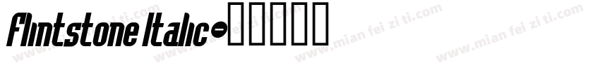 Flintstone Italic字体转换